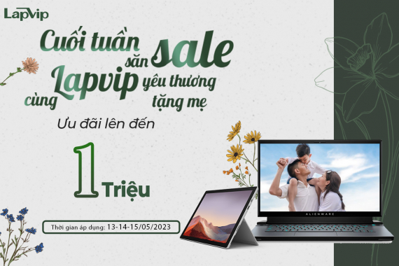 Cuối Tuần Săn Sale Yêu Thương Tặng Mẹ