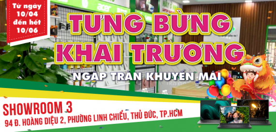 [HOT] TƯNG BỪNG KHAI TRƯƠNG SHOWROOM THỦ ĐỨC VỚI NHIỀU ƯU ĐÃI HẤP DẪN LÊN TỚI 3.000.000VND