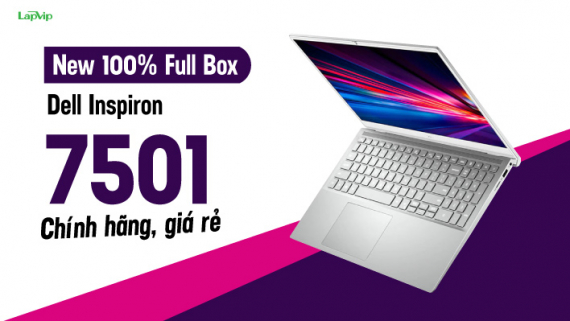 [New 100% Fullbox] Laptop Dell Inspiron 15 7501 chính hãng, giá rẻ| BH 1 đổi 1