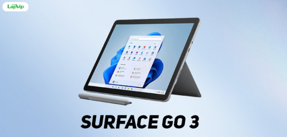 Trải Nghiệm Surface Go 3 sau 4 tháng sử dụng: Có Đáng Để Mua Hay Không?