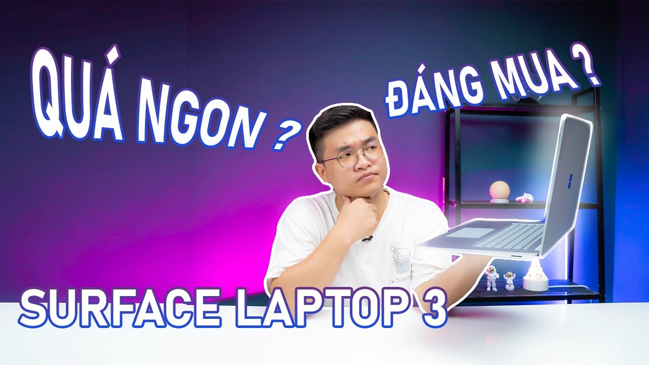 Surface laptop 3 - Món hời công nghệ 2022